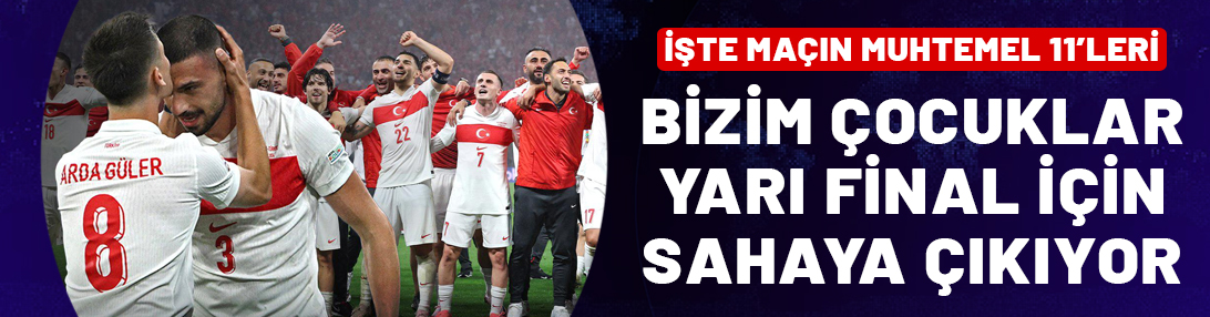 Türkiye - Hollanda maçı saat kaçta, hangi kanalda? İşte Muhtemel 11'ler