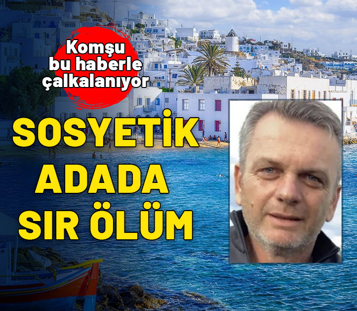 Sosyetik adada sır cinayet! Komşu bu haberle sallandı