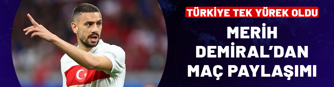 Merih Demiral'den maç günü paylaşımı