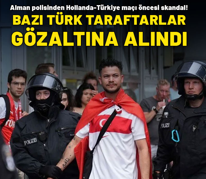 Alman polisi bazı Türk taraftarları gözaltına aldı