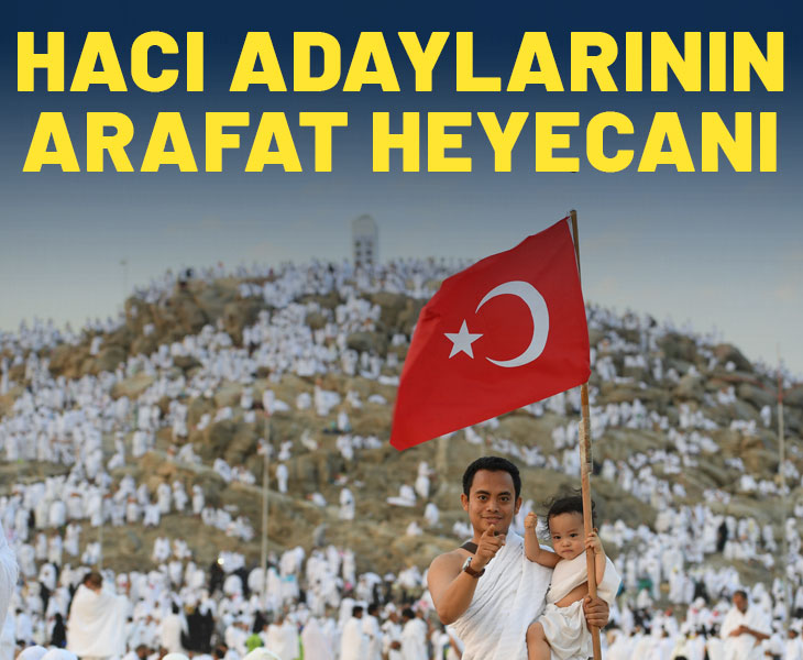 Hacı adayları 'büyük buluşma' için Arafat'ta