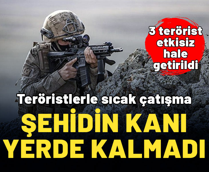 Pençe-Kilit operasyonu bölgesinde bir asker şehit oldu