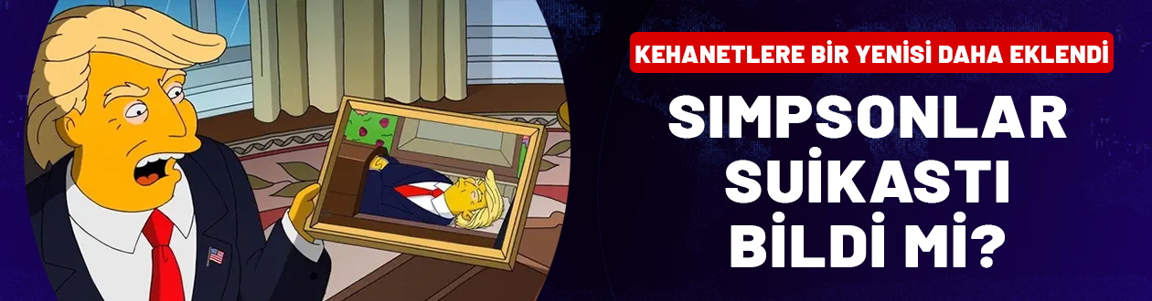 Simpsonlar kehaneti gündemde: Trump suikastını bildi mi?