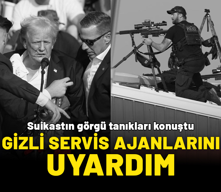 Trump suikastında görgü tanıkları konuştu: Gizli Servis ajanlarını uyardım