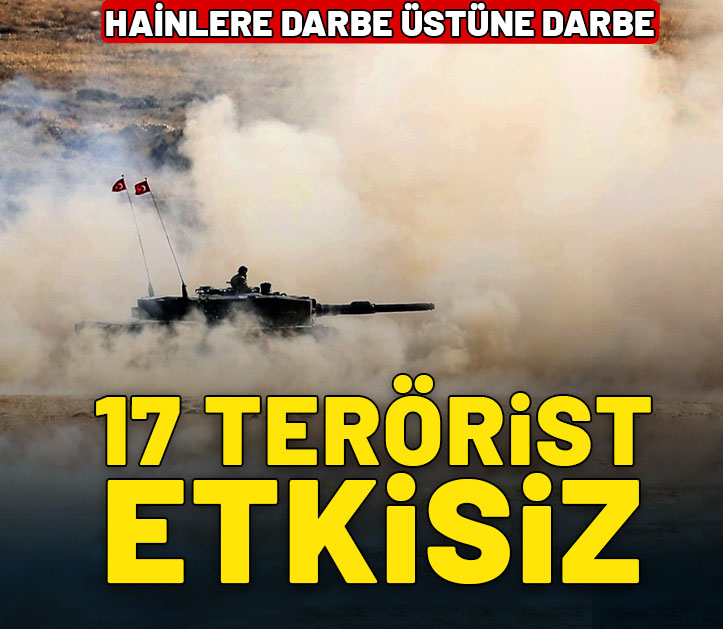 Hainlere darbe üstüne darbe: 17 terörist etkisiz