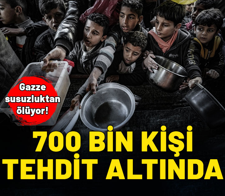 Gazze susuzluktan ölüyor: 700 bin kişi tehdit altında