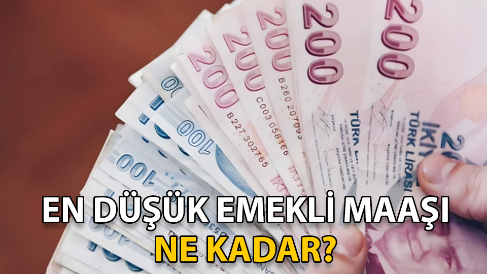 2024 EN DÜŞÜK EMEKLİ MAAŞI NE KADAR, KAÇ TL OLDU ? Zamlı en düşük emekli maaşı açıklandı