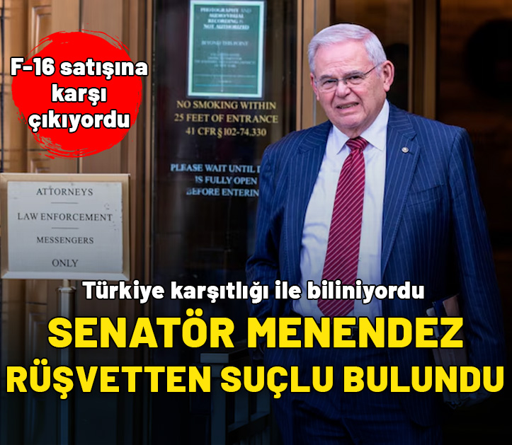 ABD jürisi, üst düzey senatör Bob Menendez'i rüşvet davasında suçlu buldu