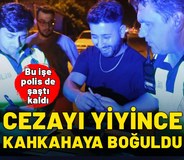 Alkollü yakalanan genç ceza yiyince kahkaha atıp oh çekti! Polisler de şaştı kaldı