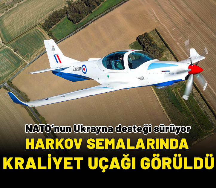 NATO’dan Ukrayna’ya destek: Harkov semalarında İngiliz kraliyet uçağı görüldü