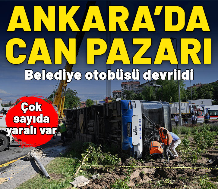 Ankara'da can pazarı! belediye otobüsü devrildi: 5 yaralı