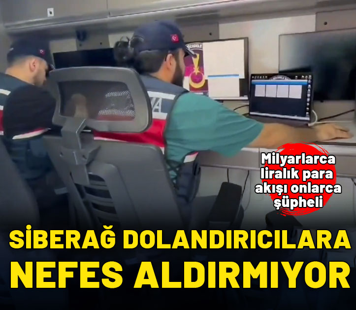 Milyarlarca liralık para hareketi! Siberağ dolandırıcıları tek tek yakaladı