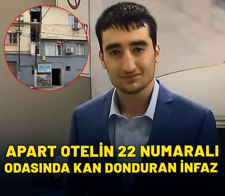 Apart otelin 22 numaralı odasında kan donduran infaz