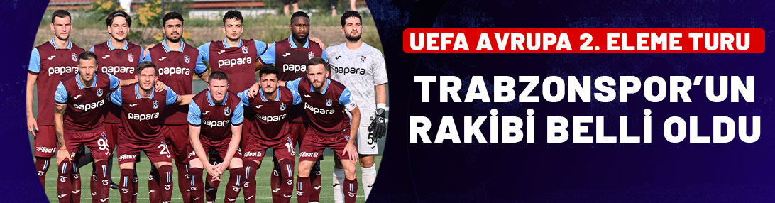 Trabzonspor'un Avrupa'daki rakibi Ruzomberok oldu