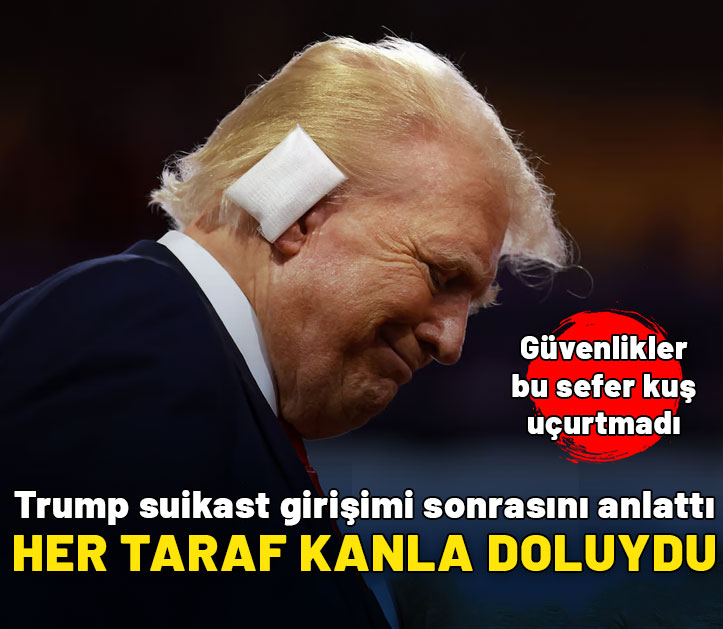 Trump, suikast girişimi sonrası yaşadıklarını anlattı