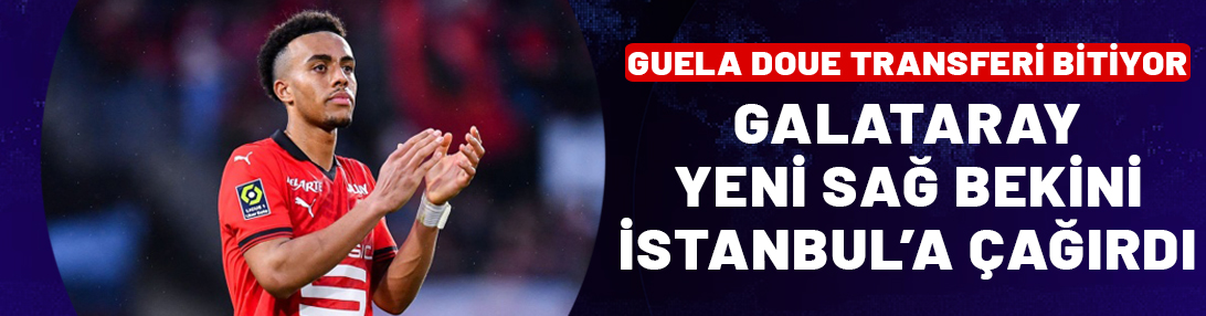 Galatasaray transferi bitirdi! Guela Doue İstanbul'a çağrıldı