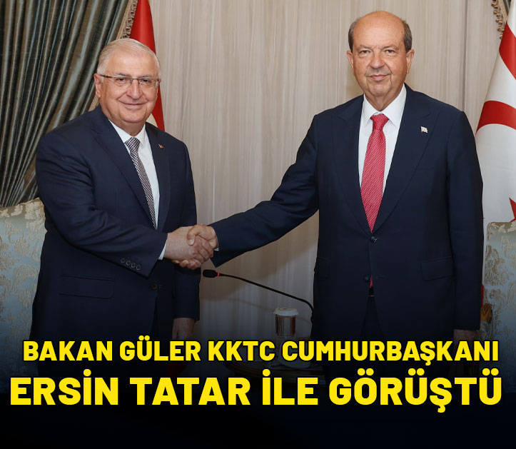 Bakan Güler, KKTC Dışişleri Bakanı Ertuğruloğlu ile görüştü