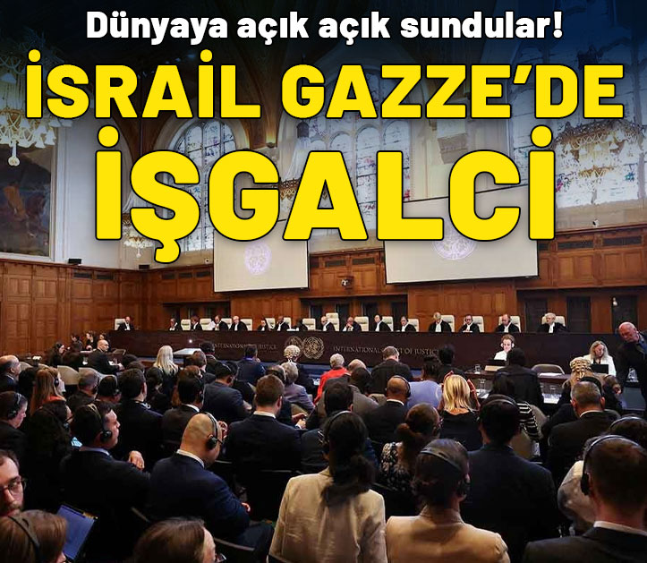 Uluslararası Adalet Divanı: İsrail, Gazze'de işgalci güç konumundadır