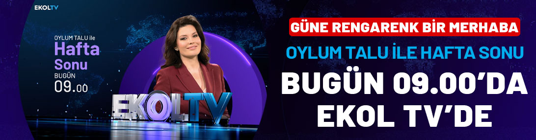 Güne rengarenk bir merhaba: Oylum Talu ile Hafta Sonu saat 09.00'da Ekol TV'de