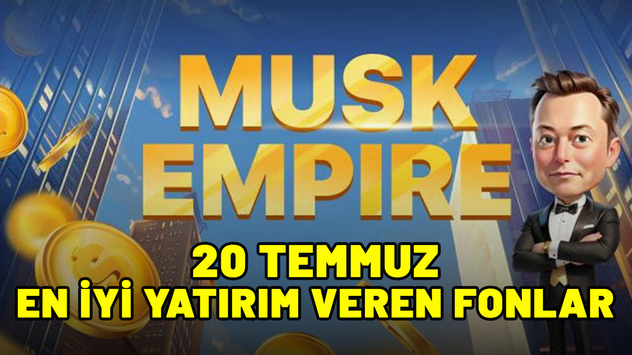 MUSK EMPİRE BUGÜNKÜ (20 TEMMUZ) FONLAR NE? Musk Empire 20 Temmuz en iyi yatırım veren kartlar?