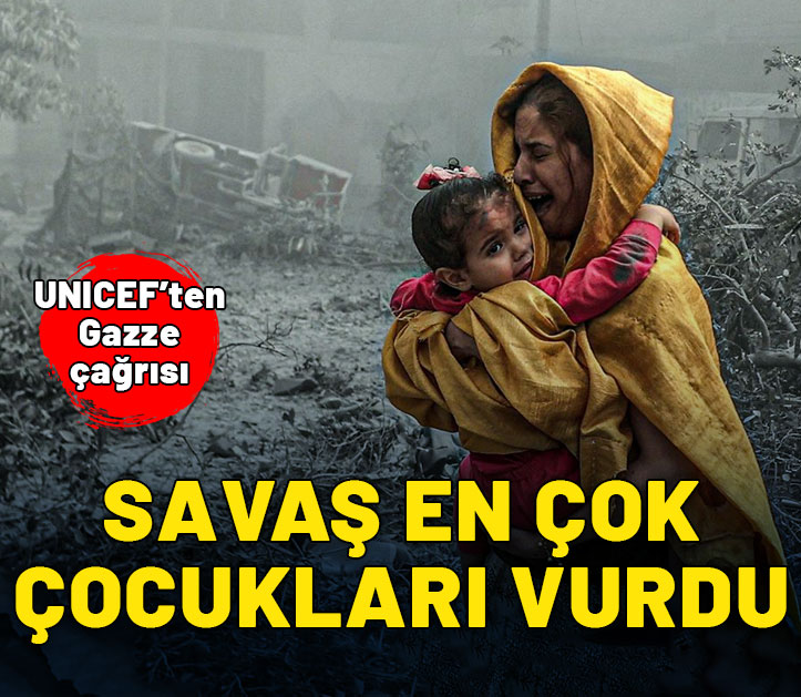 UNICEF'ten çağrı: Gazze'de savaş en çok çocukları vurdu