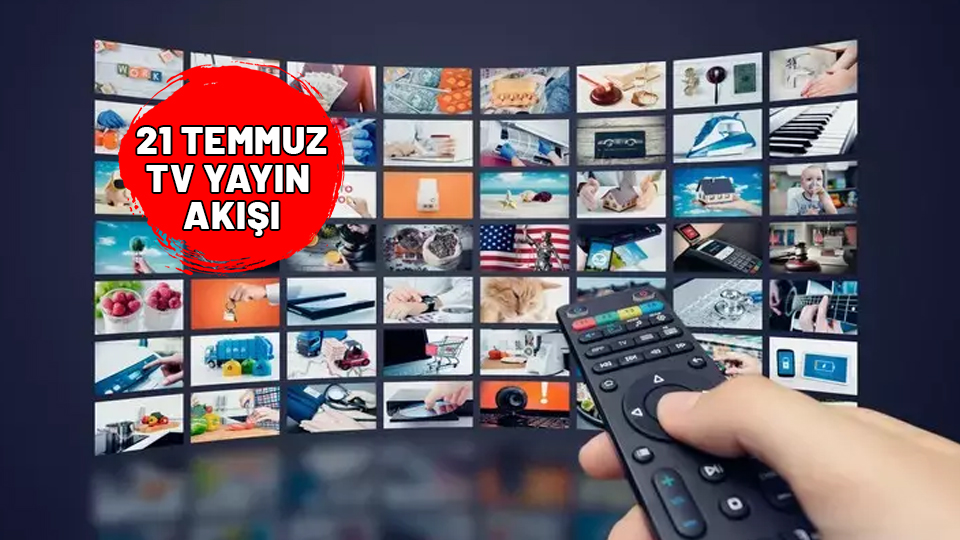 Hafta sonu televizyonda neler var? 21 TEMMUZ PAZAR TV YAYIN AKIŞI 2024 (Kanal D, Now TV, Star TV, ATV, Show TV, TV8, TRT1)