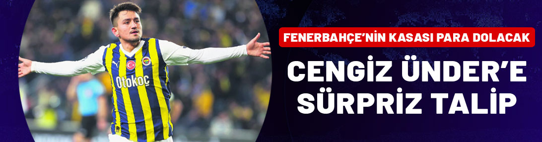 Fenerbahçe'nin kasası para dolacak: Cengiz Ünder'e sürpriz talip!