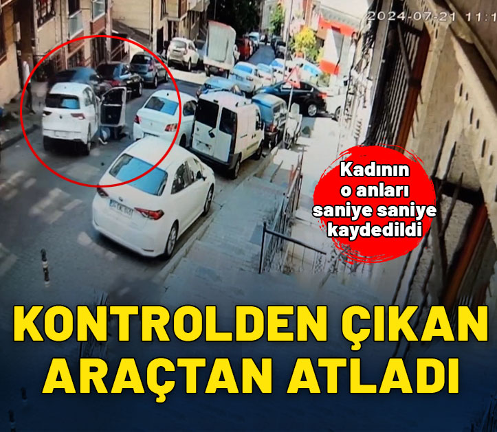 Kontrolden çıkan araçtan atlayan kadının o anları saniye saniye kaydedildi