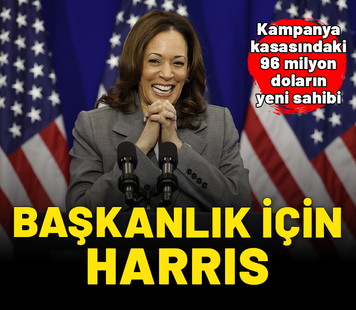 Başkanlık için Harris: Kampanya kasasındaki 96 milyon doların sahibi değişti