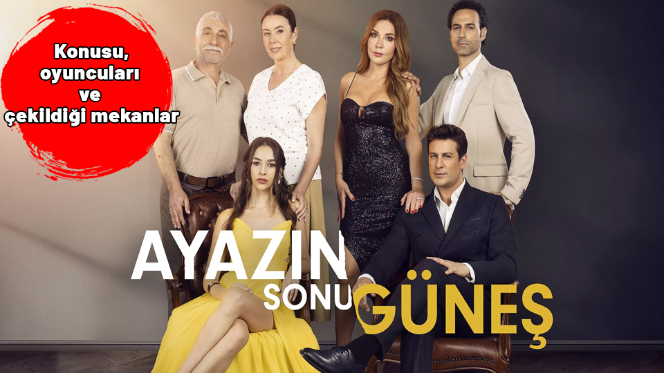 Ayazın Sonu Güneş dizisinin konusu nedir, oyuncuları kimler? Yeni dizi Ayazın Sonu Güneş nerede çekiliyor?