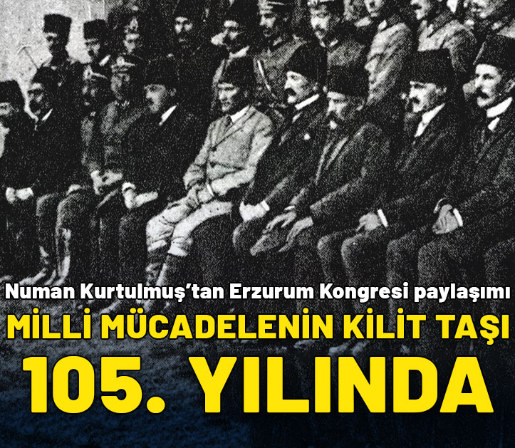 TBMM Başkanı Numan Kurtulmuş'tan Erzurum Kongresi paylaşımı