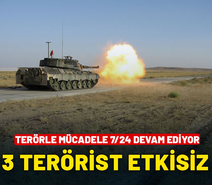 Terörle mücadele 7/24 devam ediyor: 3 PKK'lı etkisiz