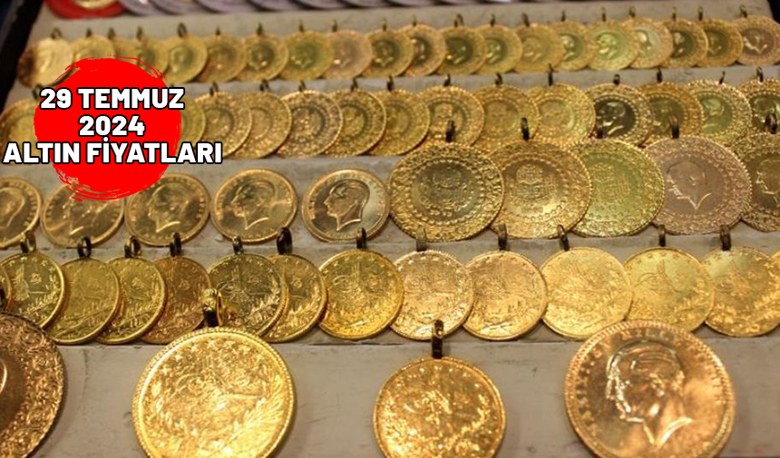 29 TEMMUZ ALTIN FİYATLARI 2024: Gram altın, çeyrek altın, 22 ayar bilezik fiyatları bugün ne kadar?