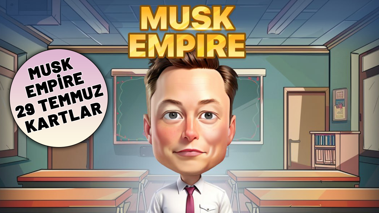 MUSK EMPİRE 29 TEMMUZ KARTLAR! Musk Empire en iyi yatırım veren kartlar neler?