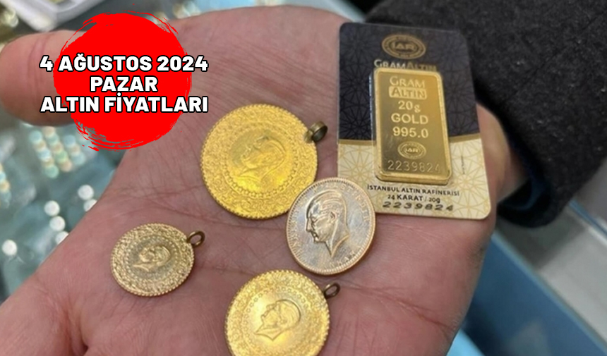 4 AĞUSTOS 2024 GRAM ALTIN FİYATI: Çeyrek altın, yarım altın, tam altın, cumhuriyet altını fiyatları ne kadar?