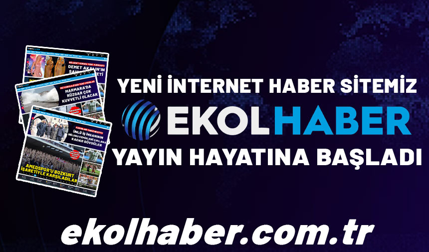 ekolhaber.com.tr internet haber sitemiz yayında