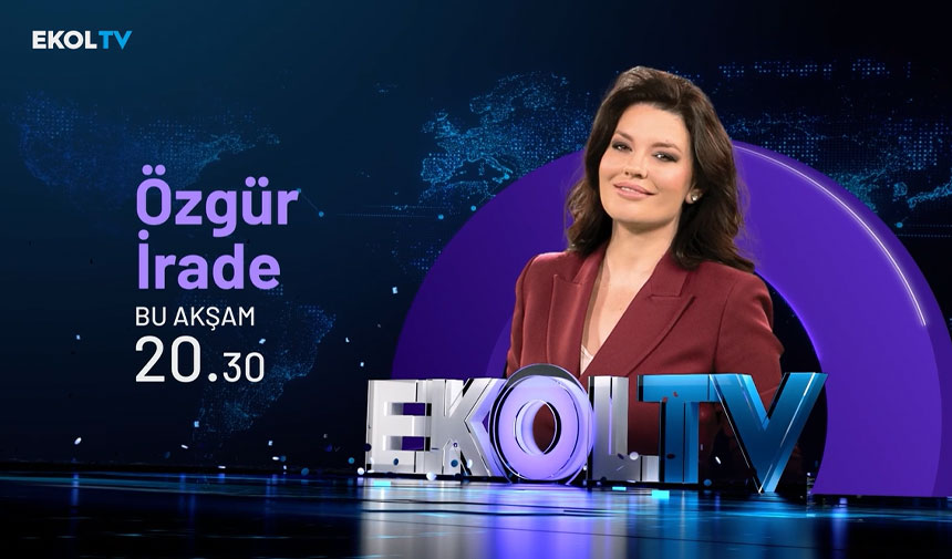 Oylum Talu ile Özgür İrade her perşembe Ekol TV'de