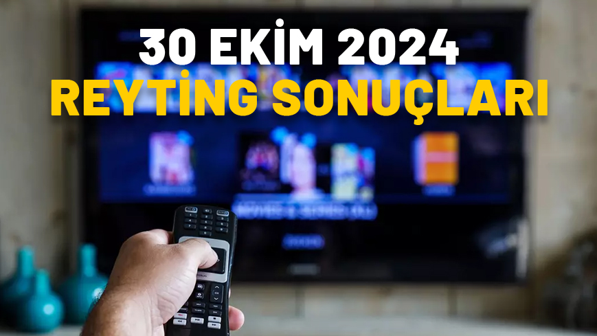 30 EKİM REYTİNG SONUÇLARI 2024: Kuruluş Osman, Leyla, Sandık Kokusu… Dün en çok ne izlendi?