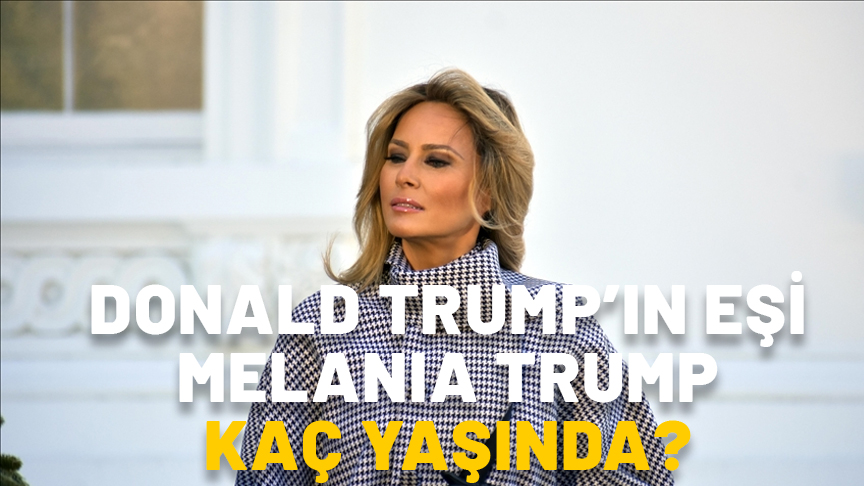 MELANIA TRUMP KİMDİR, KAÇ YAŞINDA, ASLEN NERELİ? Donald Trump'ın eşi Melania Trump ne iş yapıyor?