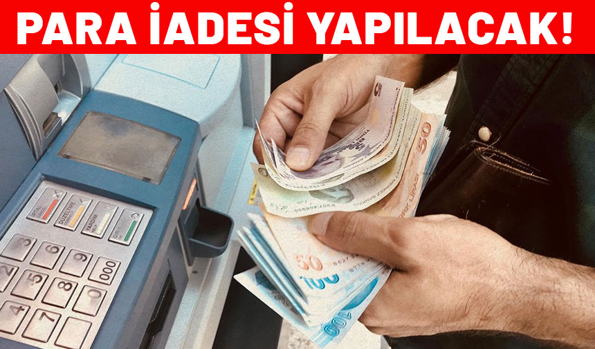 O bankada hesabı olanlar dikkat. Kasımda 4000 TL para iadesi verilecek