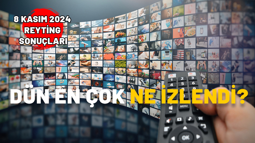 8 KASIM 2024 REYTİNG SONUÇLARI : Kızılcık Şerbeti, Yalı Çapkını, Arka Sokaklar, Kara Ağaç Destanı. Dün en çok ne izlendi