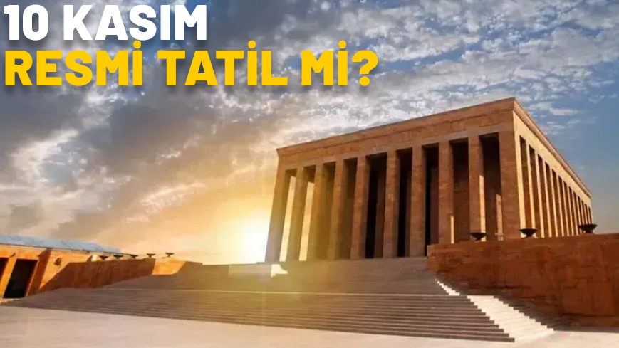 10 KASIM RESMİ TATİL Mİ || 10 Kasım’da toplu taşıma ücretsiz mi?