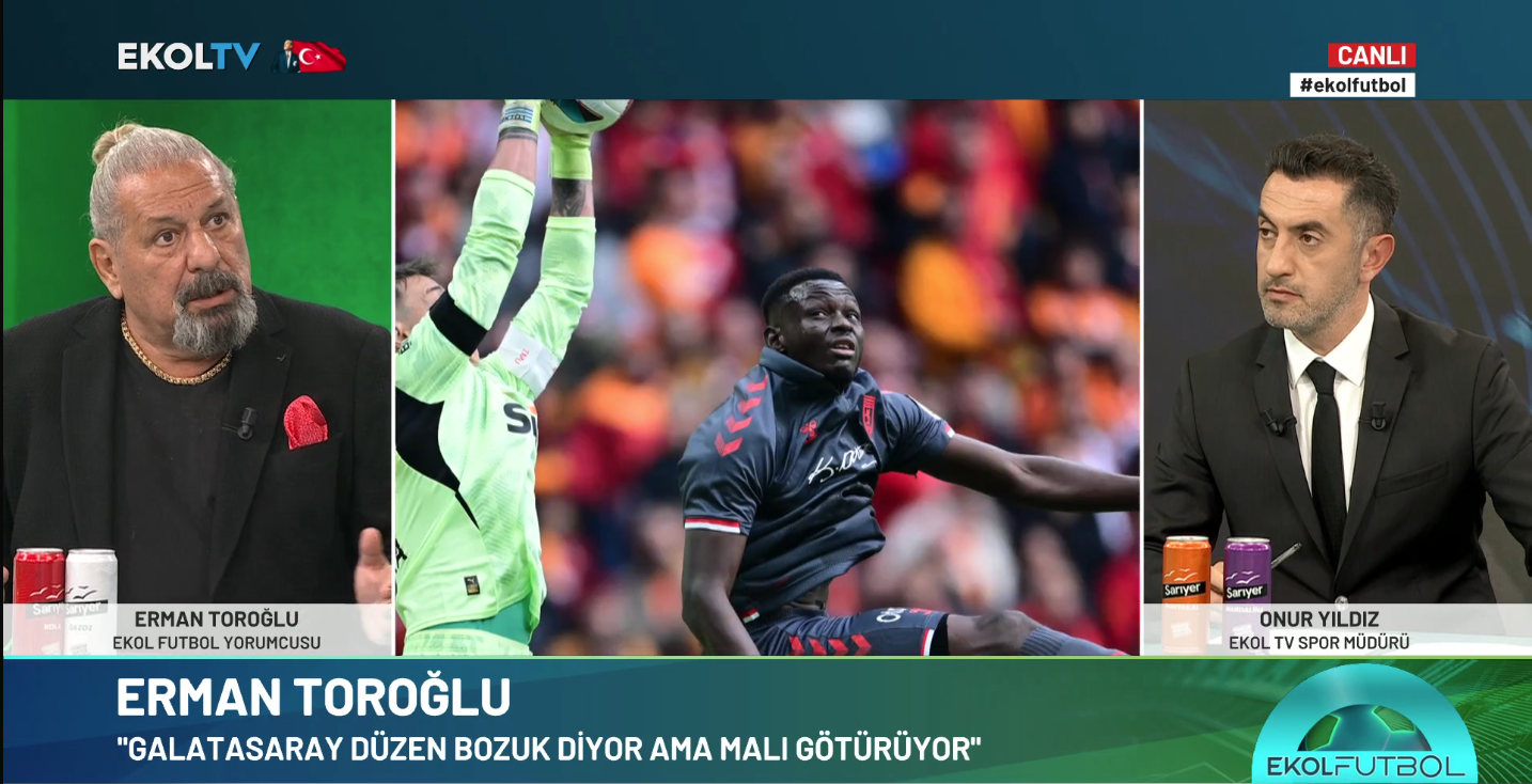 Erman Toroğlu'ndan Galatasaray'a sert sözler: Düzen bozuk diyor, malı götürüyor