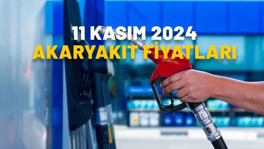 11 KASIM AKARYAKIT FİYATLARI 2024: Benzin ve motorine zam var mı, ne kadar oldu?