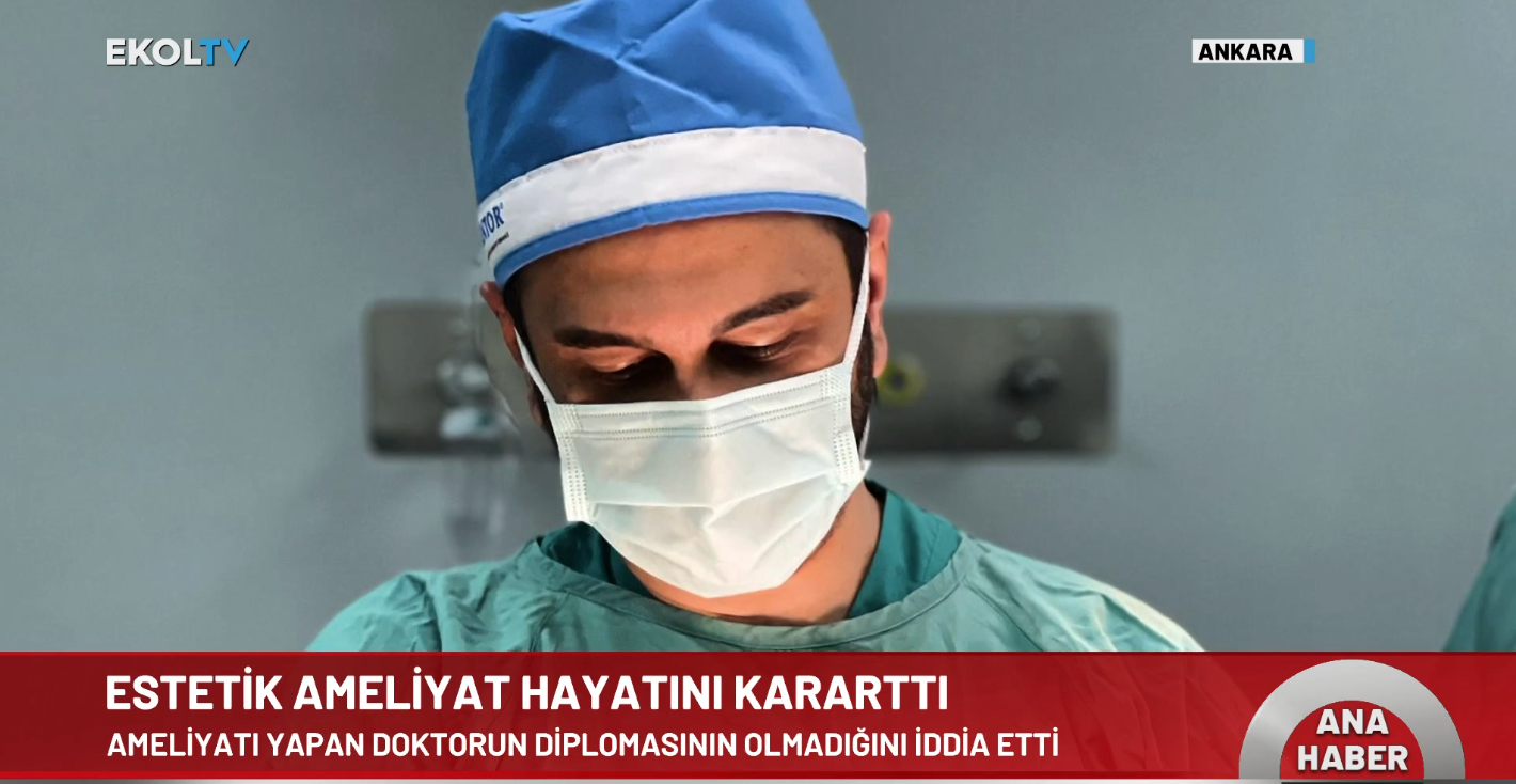 Sahte doktor skandalı: Estetik ameliyatı hayatını kararttı