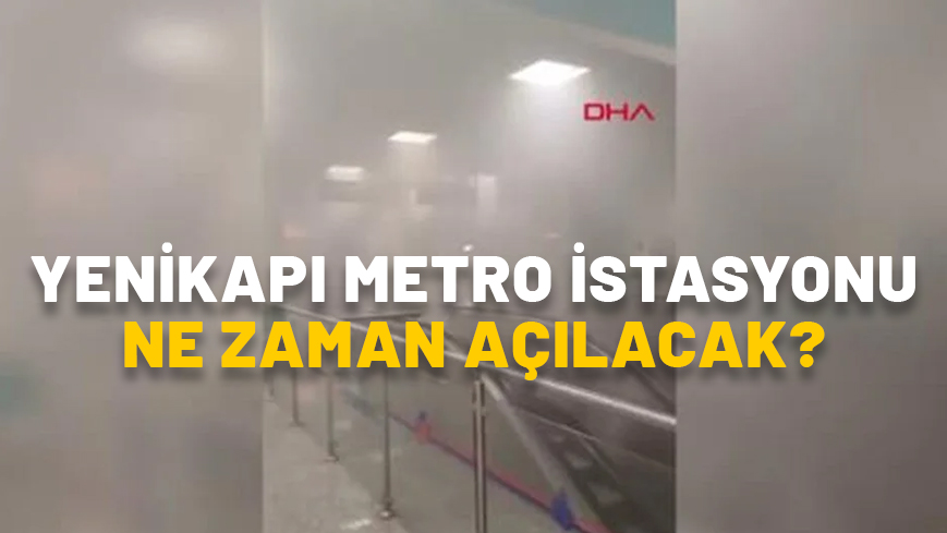 YENİKAPI METRO İSTASYONU NE ZAMAN AÇILACAK? Yenikapı metroda yangın söndü mü, son durum ne? Hangi seferler iptal?