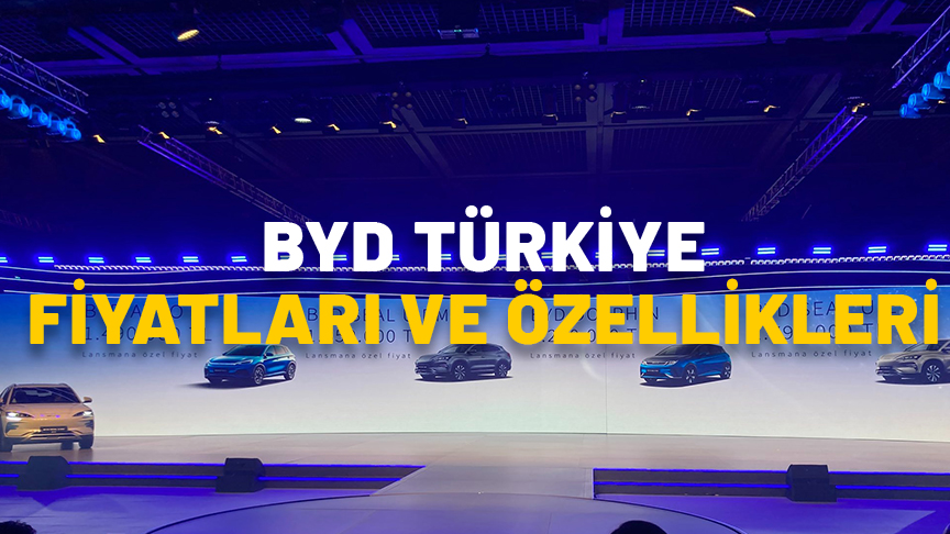 BYD Türkiye fiyatları ve özellikleri: BYD Dolphin ne kadar, özellikleri neler? BYD tüm modelleri