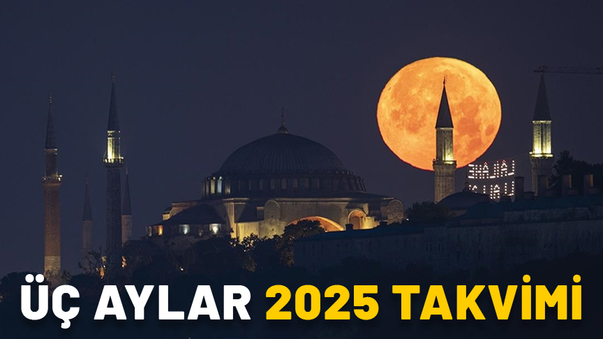 ÜÇ AYLAR 2025 TAKVİMİ: Mübarek üç aylar ne zaman başlıyor? Recep, Şaban, Ramazan ayları hangi tarihte?