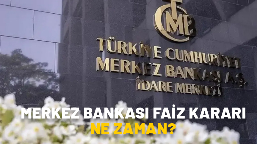 MERKEZ BANKASI FAİZ KARARI NE ZAMAN? Kasım ayı TCMB PPK toplantısı ayın kaçında?