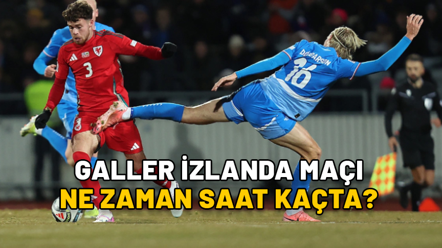 GALLER İZLANDA MAÇI NE ZAMAN, SAAT KAÇTA? Uluslar Ligi Galler İzlanda maçı hangi kanalda?